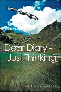 Dear Diary - Just Thinking