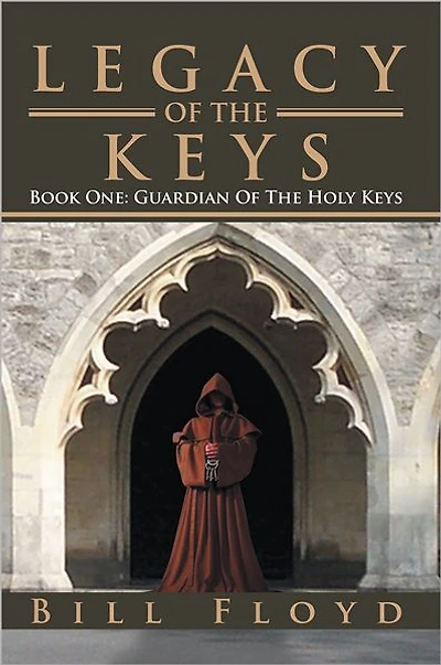 Legacy Of The Keys: Book One: Guardian Of The Holy Keys