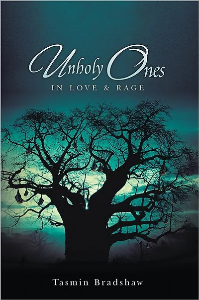 Unholy Ones: In Love & Rage
