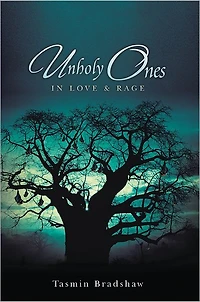 Unholy Ones: In Love & Rage