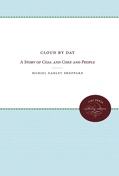 Cloud by Day: A Story of Coal and Coke People