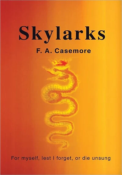 Skylarks: For myself, lest I forget, or die unsung