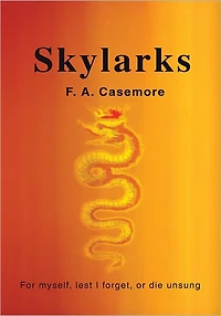 Skylarks: For myself, lest I forget, or die unsung