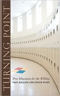 Turning Point: Free Education for the Willing