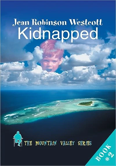 KIDNAPPED: The Mountain Valley Series