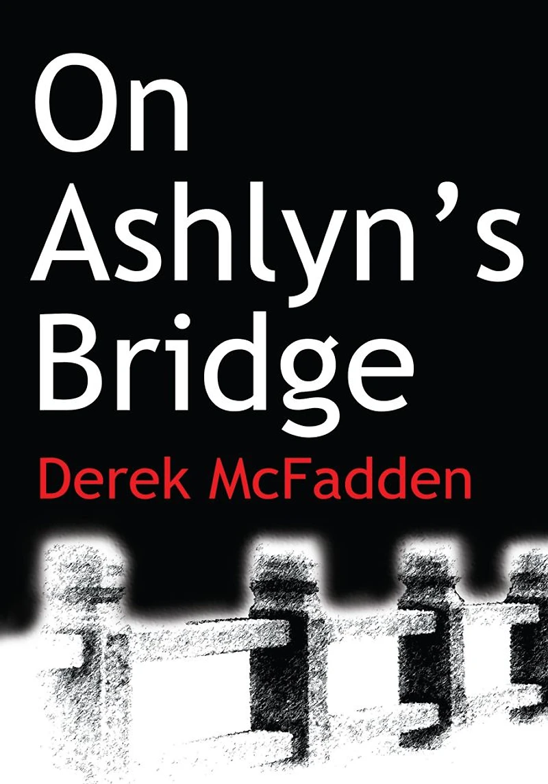 On Ashlyn's Bridge