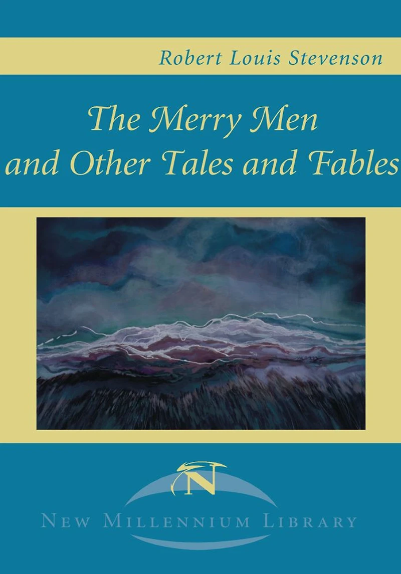The Merry Men and Other Tales Fables (Barnes & Noble Digital Library)