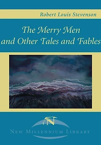The Merry Men and Other Tales Fables (Barnes & Noble Digital Library)