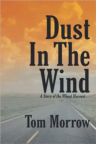 Dust in the Wind: A Story of the Wheat Harvest
