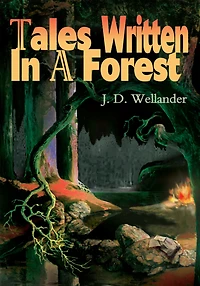 Tales Written In A Forest