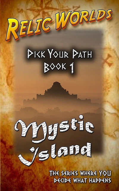 Relic Worlds: Pick Your Path - Mystic Island