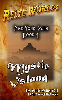 Relic Worlds: Pick Your Path - Mystic Island