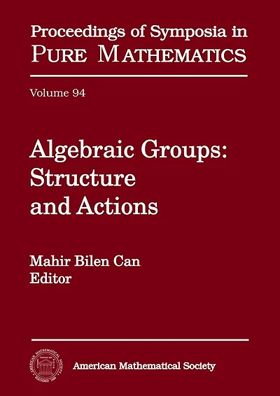 Algebraic Groups: Structure and Actions