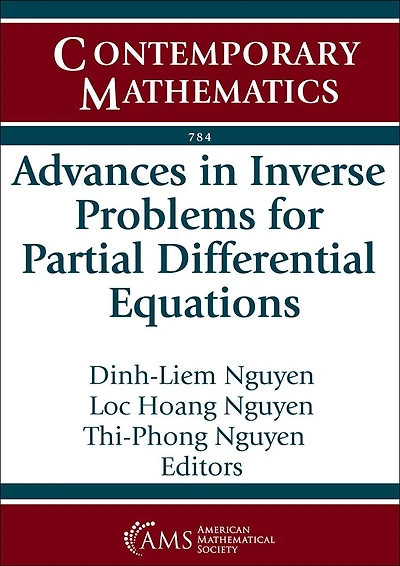 Advances in Inverse Problems for Partial Differential Equations
