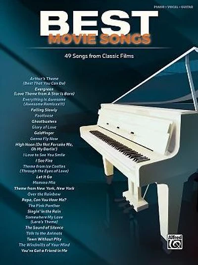 Best Movie Songs: 48 Songs from Classic Films (Piano/Vocal)