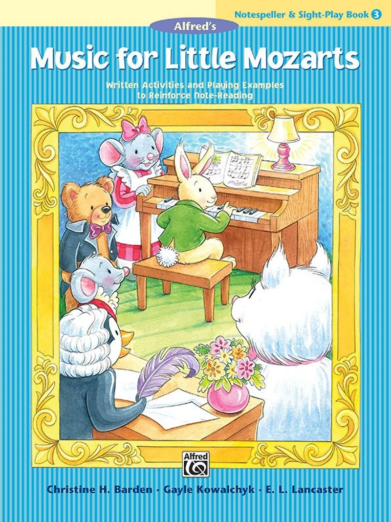 Music for Little Mozarts Notespeller & Sight-Play Book, Bk 3: Written Activities and Playing Examples to Reinforce Note-Reading