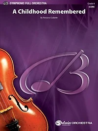 A Childhood Remembered: Conductor Score