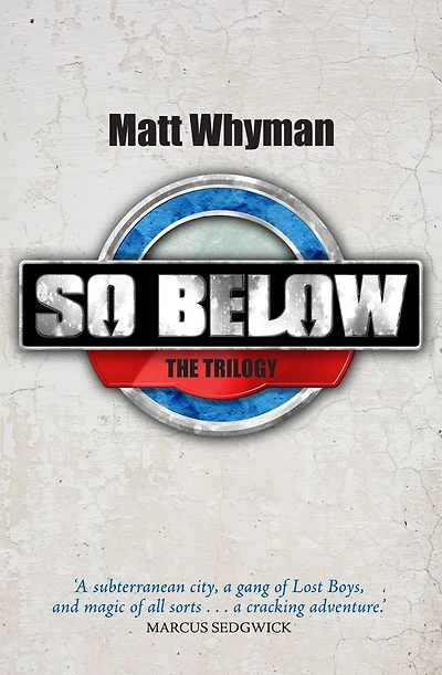 SO BELOW: THE TRILOGY
