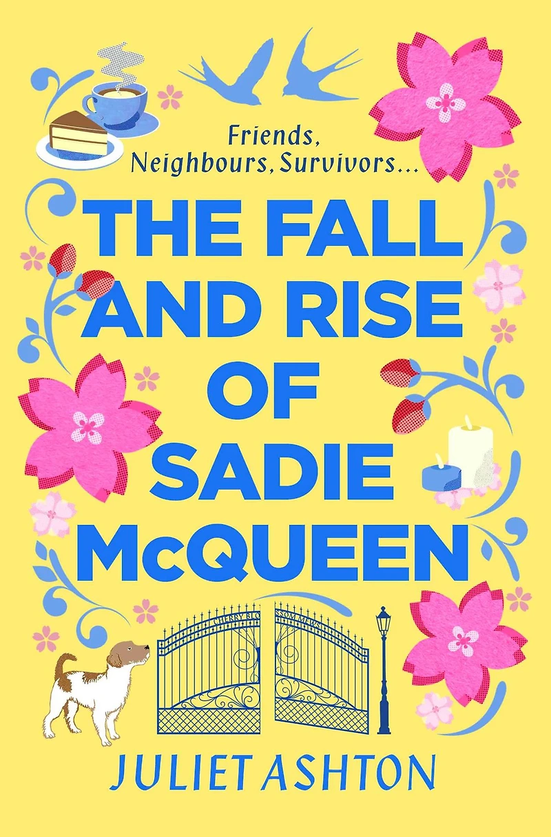 The Fall and Rise of Sadie McQueen: Cold Feet meets David Nicholls, with a dash Jill Mansell