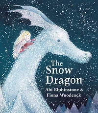 The Snow Dragon: perfect book for cold winter's nights, and cosy Christmas mornings.