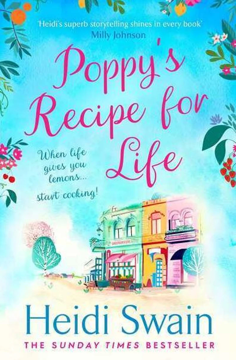 Poppy's Recipe for Life: Treat yourself to the gloriously uplifting new book from Sunday Times bestselling author!
