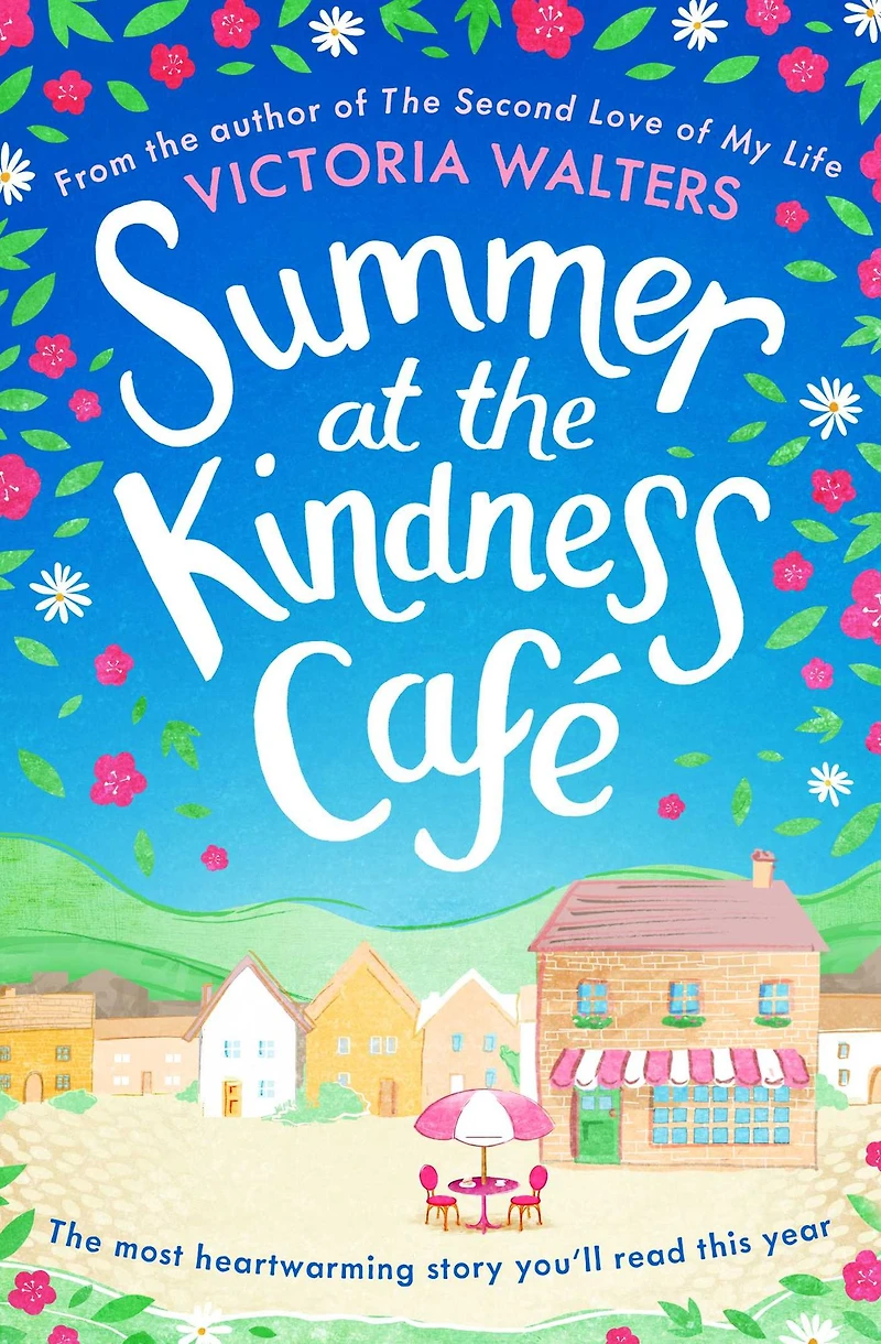 Summer at the Kindness Cafe: heartwarming, feel-good read of year
