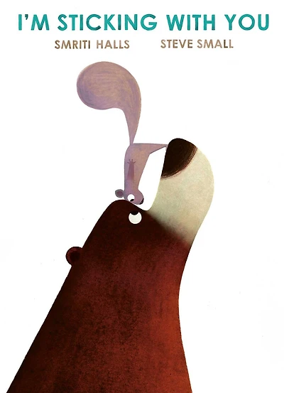 I'm Sticking with You: A funny feel-good classic to fall love with!
