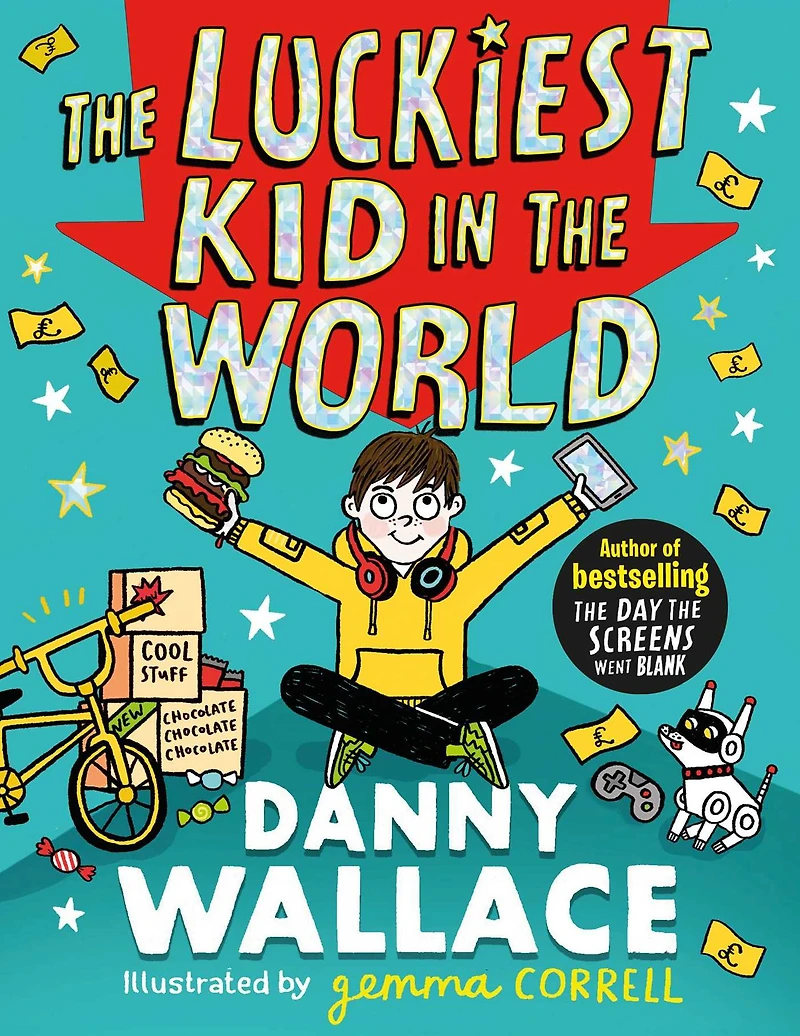 the Luckiest Kid World: brand-new comedy adventure from author of Day Screens Went Blank