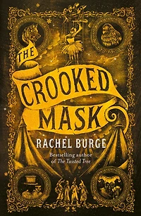 The Crooked Mask (sequel to Twisted Tree)