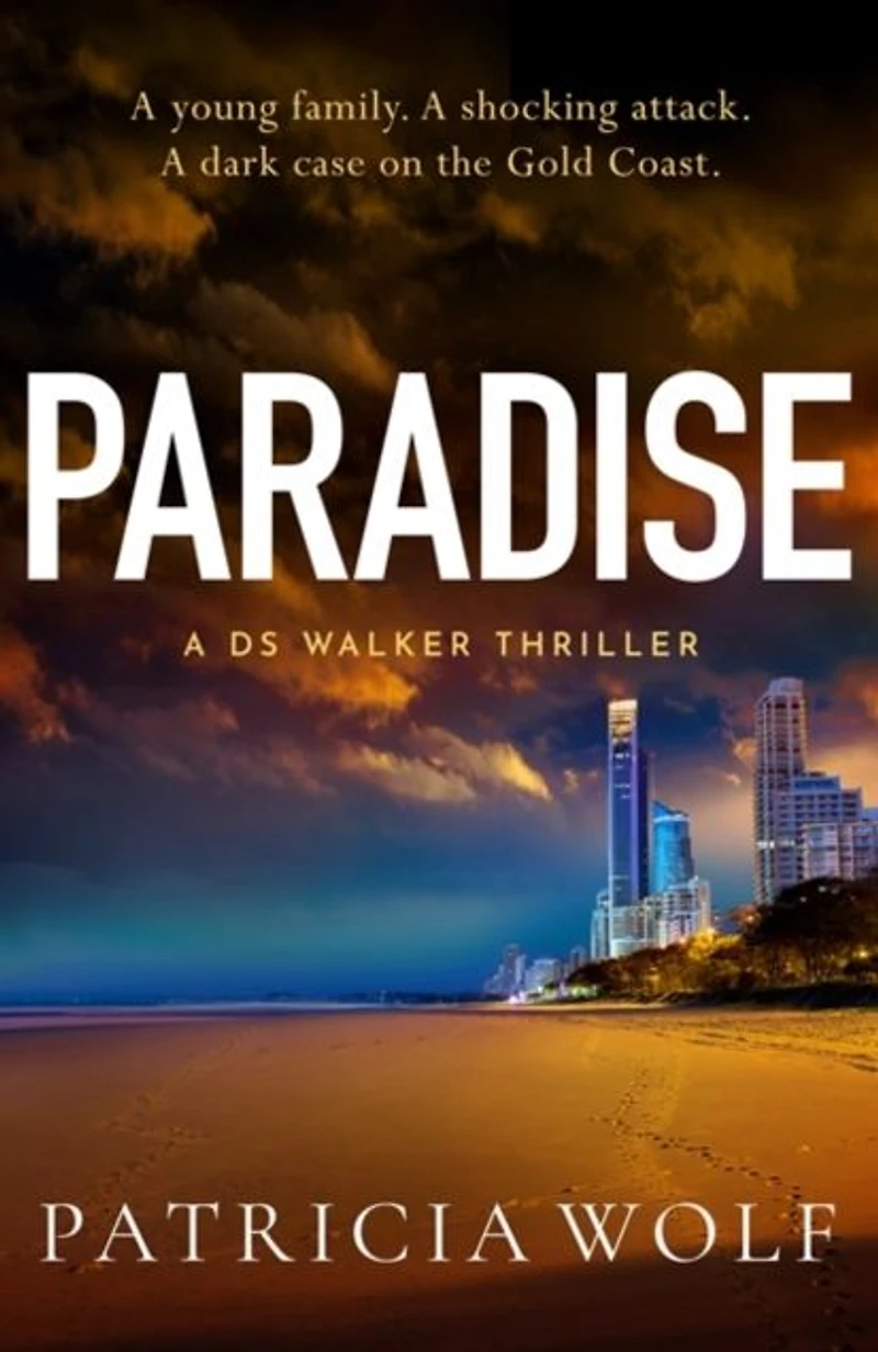 Paradise: A totally addictive crime thriller packed with jaw-dropping twists