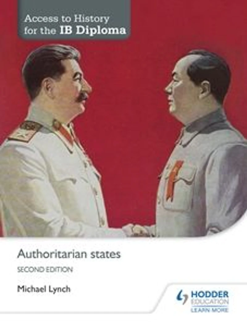 Access to History for the IB Diploma: Authoritarian states Second Edition