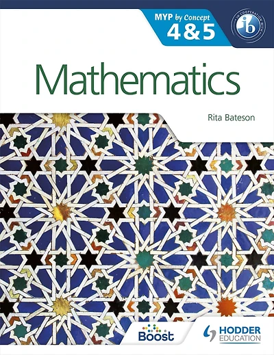 Mathematics for the IB MYP 4 & 5: By Concept: By Concept
