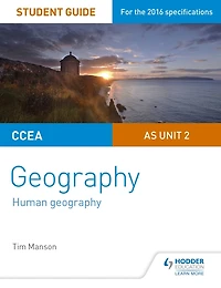 CCEA AS Unit 2 Geography Student Guide 2: Human