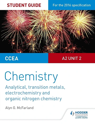 CCEA A2 Unit 2 Chemistry Student Guide: Analytical, Transition Metals, Electrochemistry and Organic Nitrogen