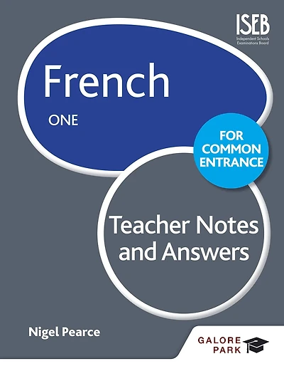French for Common Entrance One Teacher Notes & Answers
