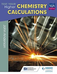 Test Your Higher Chemistry Calculations 3rd Edition