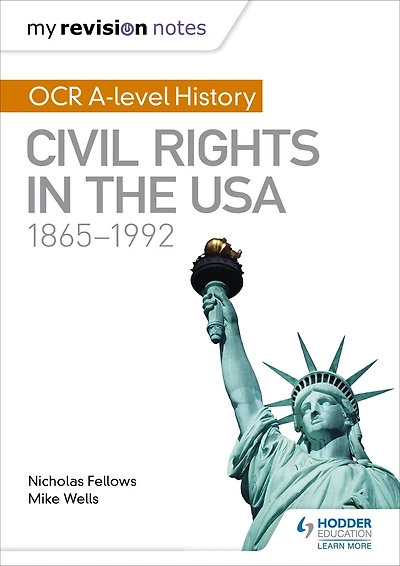 My Revision Notes: OCR A-level History: Civil Rights the USA 1865-1992