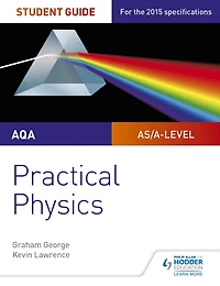 AQA A-level Physics Student Guide: Practical