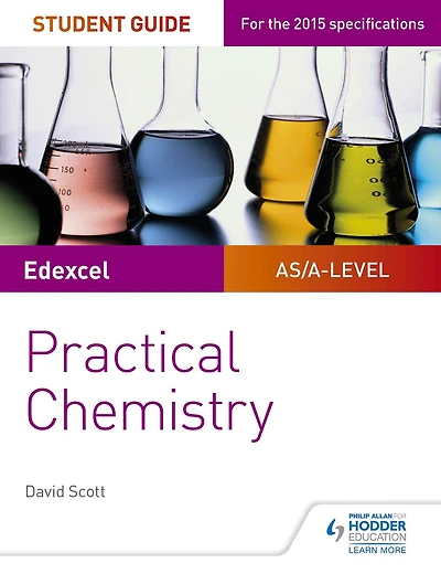 Edexcel A-level Chemistry Student Guide: Practical