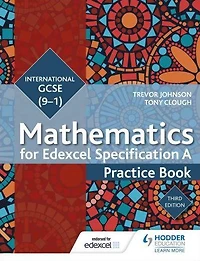 Mathematics for Edexcel Practice Book: International GCSE (9-1)