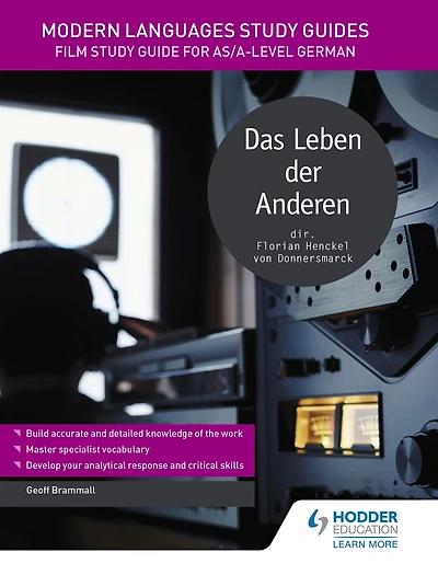 Modern Languages Study Guides: Das Leben der Anderen: Film Guide for AS/A-level German