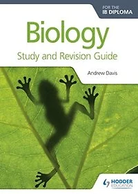 Biology for the IB Diploma Study and Revision Guide