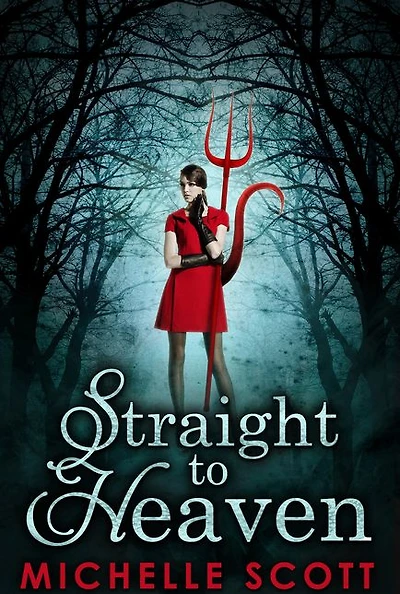 Straight To Heaven (Lilith Straight series, Book 2)