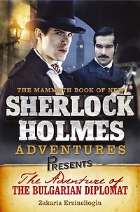 Mammoth Books presents The Adventure of the Bulgarian Diplomat