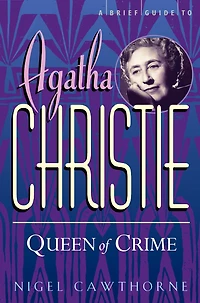 A Brief Guide To Agatha Christie