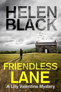 Friendless Lane: A Lilly Valentine novel