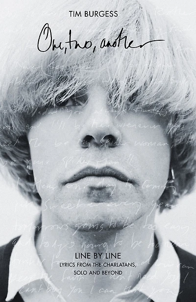 One Two Another: Line By Line: Lyrics from The Charlatans, Solo and Beyond