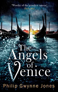 the Angels of Venice: a haunting new thriller set heart Italy's most secretive city