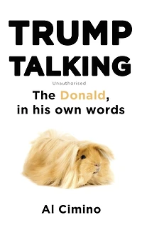 Trump Talking: The Donald, in his own words