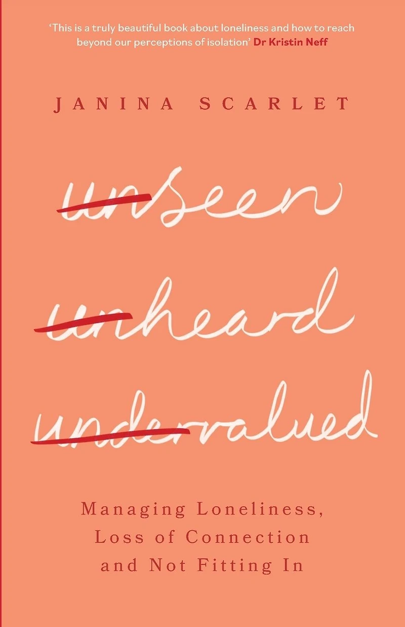 Unseen, Unheard, Undervalued: Managing Loneliness, Loss of Connection and Not Fitting